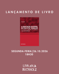 Lançamento de «A Adaptação Razoável do Posto de Trabalho e a Tutela Laboral na Doença e na Deficiência» — imagem 1