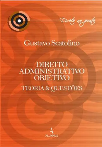 Capa do artigo Direito Administrativo Objetivo: Teoria