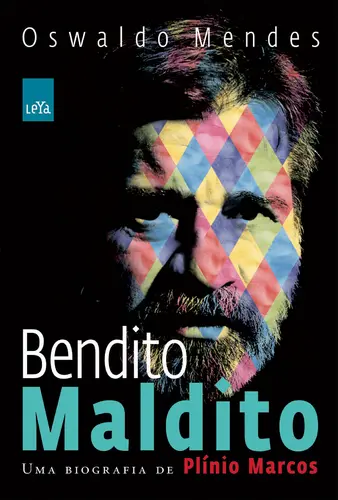 Capa do artigo Bendito Maldito - Uma Biografia De Plíni