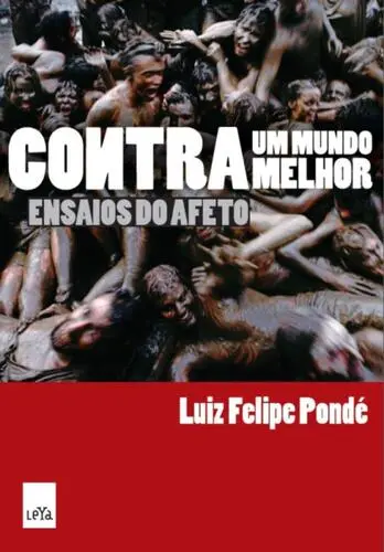 Capa do artigo Contra Um Mundo Melhor