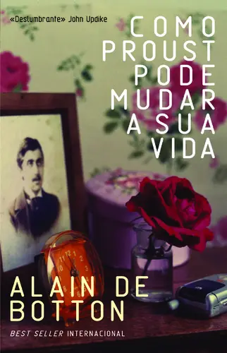 Capa do artigo Como Proust Pode Mudar a Sua Vida