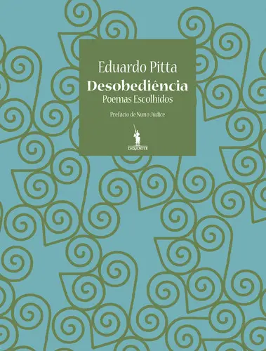 Capa do artigo Desobediência. Poemas Escolhidos
