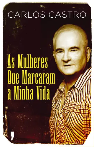Capa do artigo As Mulheres que Marcaram a Minha Vida