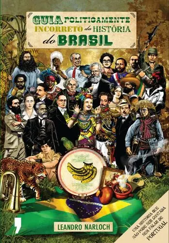 Capa do artigo Guia Politicamente Incorreto da História