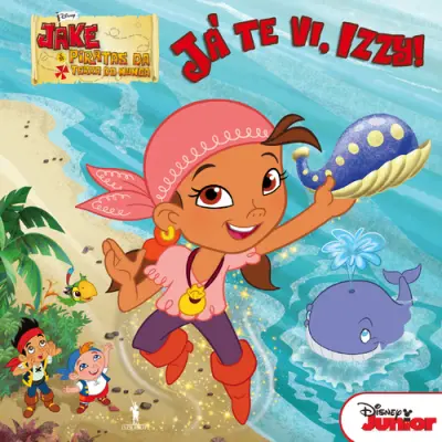 Capa do artigo Jake e os Piratas - Já te Vi, Izzy Nº 4
