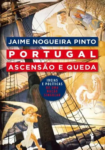 Capa do artigo Portugal - Ascensão e Queda