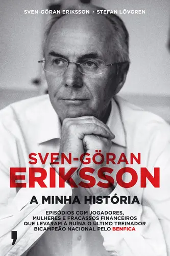 Capa do artigo Sven-Göran Erickson - A Minha História