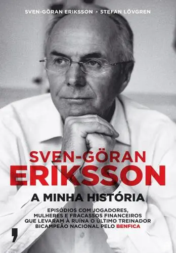 Capa do artigo Sven-Göran Erickson - A Minha História