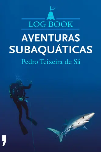 Capa do artigo Log Book: Aventuras Subaquáticas