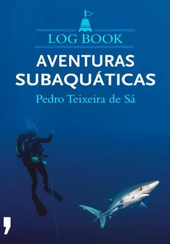 Capa do artigo Log Book - Aventuras Subaquáticas