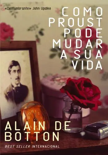 Capa do artigo Como Proust Pode Mudar a Sua Vida
