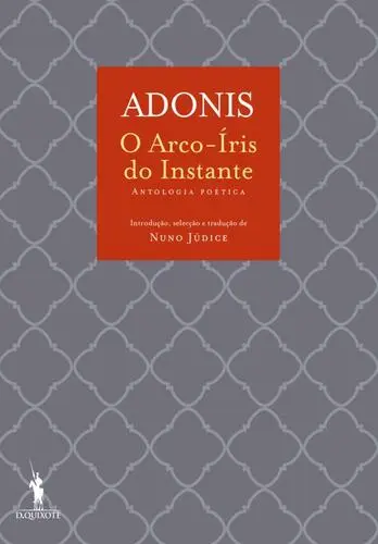 Capa do artigo O Arco-Íris do Instante - Antologia Poét