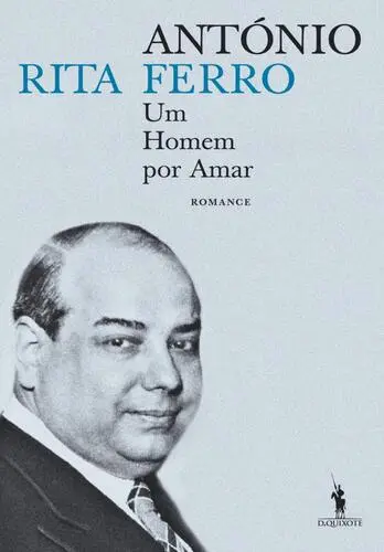 Capa do artigo António Ferro: Um Homem por Amar