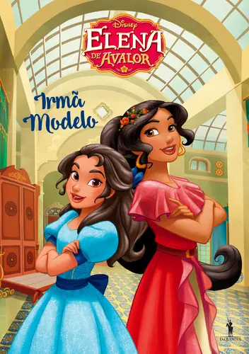 Capa do artigo Elena de Avalor 1 - Irmã Modelo