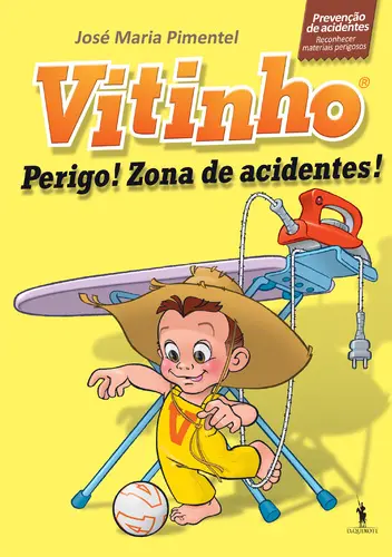 Capa do artigo Vitinho 3 - Perigo! Zona de Acidentes!