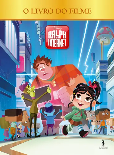 Capa do artigo Ralph Breaks Internet:livro do filme
