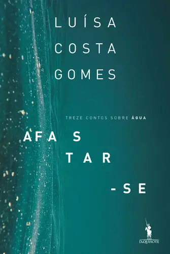 Capa do artigo Afastar-Se (Treze Contos sobre Água)