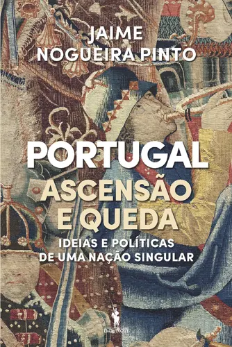 Portugal - Ascensão e Queda - (Imagem 2 de 5)