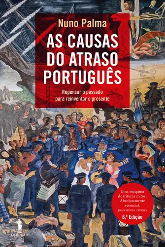 As Causas do Atraso Português - (Imagem 2 de 2)