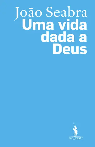 João Seabra-Uma Vida Dada a Deus - (Imagem 1 de 1)