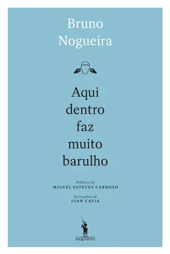 Capa do artigo Aqui dentro Faz muito Barulho