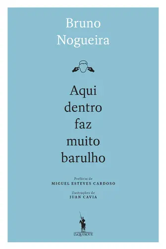 Capa do artigo Aqui dentro Faz muito Barulho