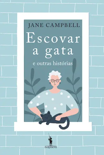 Capa do artigo Escovar a Gata e Outras Histórias