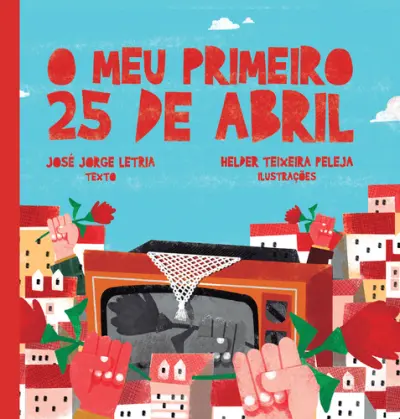 Capa do artigo O Meu Primeiro 25 de Abril