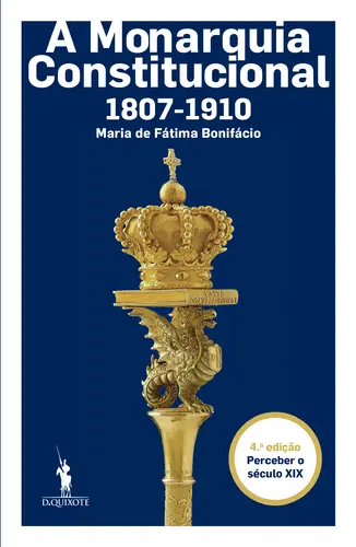 Capa do artigo Monarquia Constitucional - 1807-1910