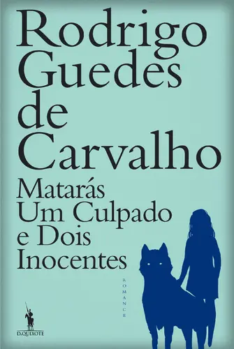 Capa do artigo Matarás Um Culpado e Dois Inocentes