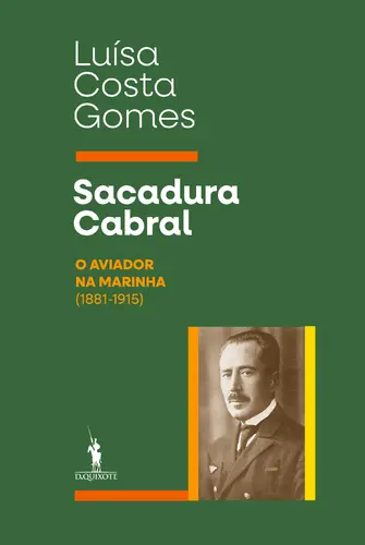 Capa do artigo Sacadura Cabral – O Aviador na Marinha (1881-1915)