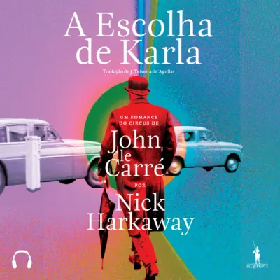Capa do artigo A Escolha de Karla: Um Romance de John le Carré