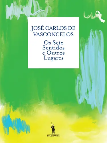 Capa do artigo Os Sete Sentidos e Outros Lugares