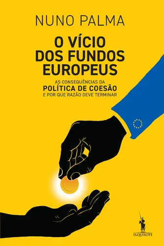 Capa do artigo O Vício dos Fundos Europeus