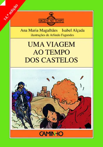 Capa do artigo Uma Viagem Ao Tempo Castelos
