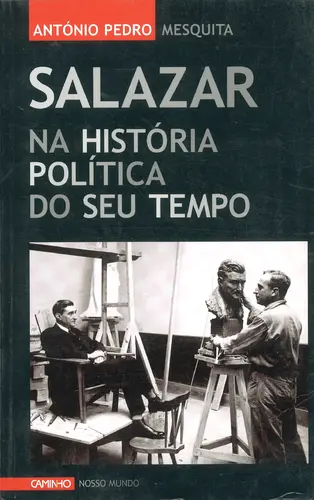 Capa do artigo Salazar Na Hist. Pol. Do Tempo