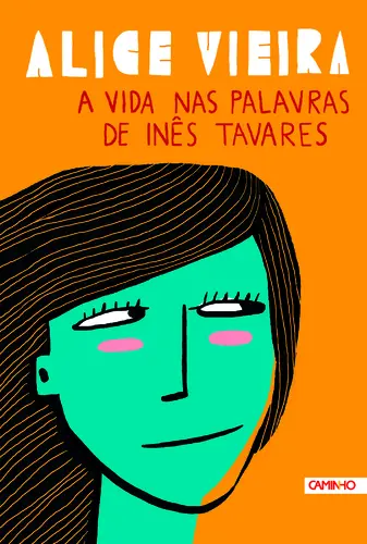 Capa do artigo A Vida Nas Palavras De Inês Tavares