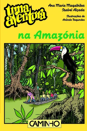 Capa do artigo Uma Aventura Na Amazónia