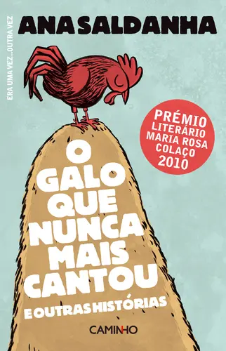 Capa do artigo O Galo que Nunca Mais Cantou e Outras Hi