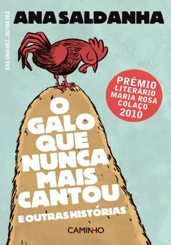 Capa do artigo O Galo Que Nunca Mais Cantou e Outras Hi