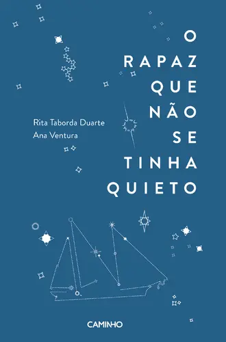 Capa do artigo O Rapaz Que Não Se Tinha Quieto