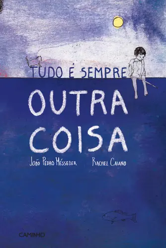 Capa do artigo Tudo É Sempre Outra Coisa