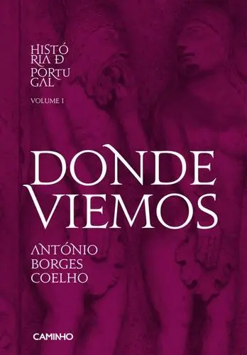 Capa do artigo História de Portugal I - Donde Viemos