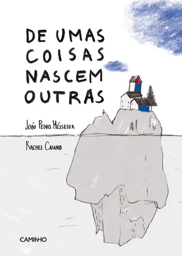 Capa do artigo De Umas Coisas Nascem Outras