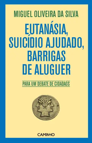 Capa do artigo Eutanásia, Suicídio Ajudado, Barrigas...