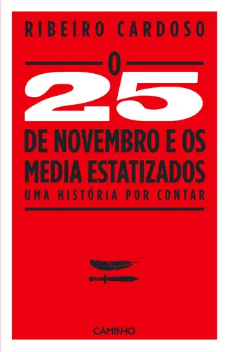 Capa do artigo O 25 de Novembro e os Media Estatizados