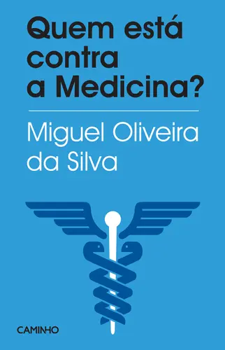 Capa do artigo Quem Está Contra a Medicina?