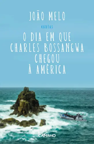 Capa do artigo Dia Que Charles Bossangwa Chegou