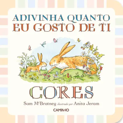 Capa do artigo Adivinha quanto eu gosto de ti: Cores