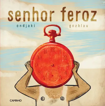 Capa do artigo O Senhor Feroz